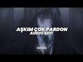 Aşkim çok Pardon Slowed Tiktok Version Lvbel C5 Edit Audio