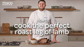 How to Roast a Leg of Lamb | Tesco