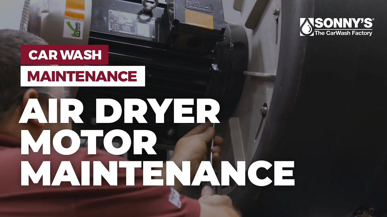 Sonny’s Air Dryer Car Wash Maintenance YouTube