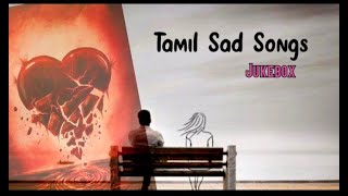 Tamil sad songs jukebox | Love failure songs  Tamil | Heart touching song Tamil screenshot 1