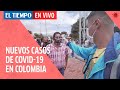 Coronavirus en Colombia 27 de Junio: Colombia registra 128 nuevas muertes y 4.149 contagios