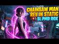 Chainsaw Man Rev In Static - SL PMD ROX