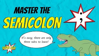 The Semicolon | Super ELA!