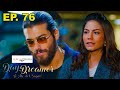 RECENSIONE DAYDREAMER LE ALI DEL SOGNO (Erkenci Kuş) EPISODIO 76 | RIASSUNTO DIVERTENTE