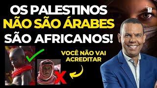 ORIGEM do povo PALESTINO - Eles não são ÁRABES - Eles são AFRICANOS - Rodrigo Silva