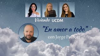 'EN AMOR A TODO' CON JORGE PELLICER