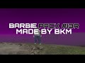 Barbie pack i3r made by bkm