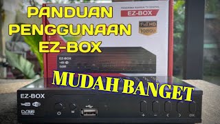 PANDUAN PENGGUNAAN SET TOP BOX DVB-T2 EZ-BOX