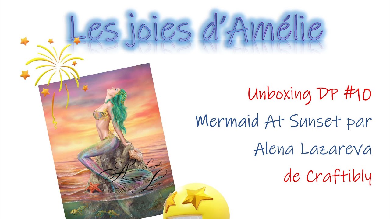Unboxing DP #10 - Mermaid at Sunset de Craftibly ! Juste WOW !! 😍