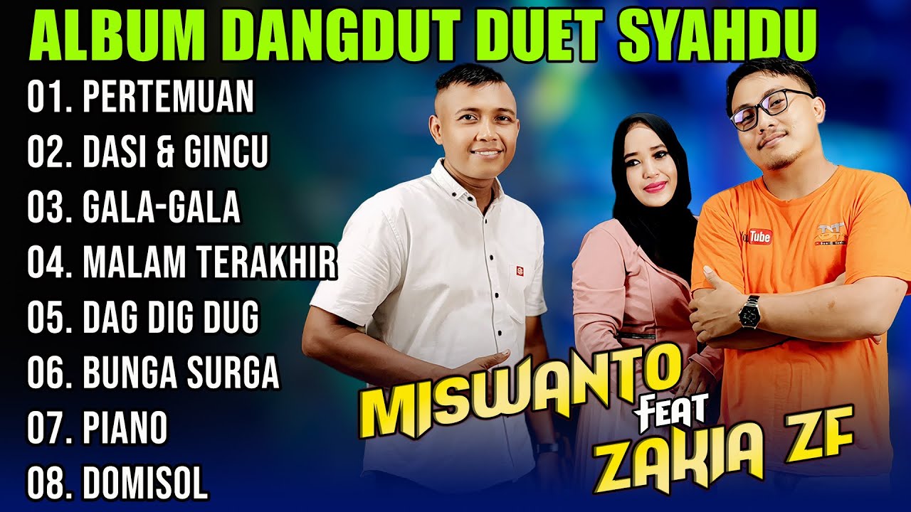 ALBUM RHOMA IRAMA DUET SYAHDU MISWANTO FEAT ZAKIA ZF | DANGDUT ORGEN TUNGGAL 2024