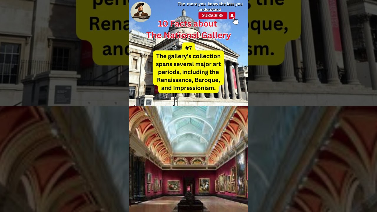 10 Facts About  The National Gallery  