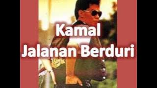 Kamal - Jalanan Berduri