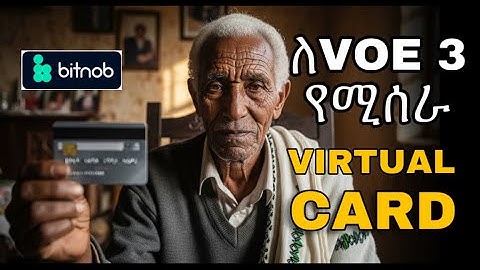 በነጻ Google Veo 3 ለማግኘት የሚሰራ Virtual Card | Bitnob ሙሉ መመሪያ (Full Guide)