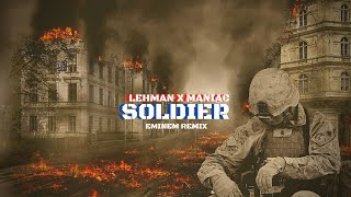 Eminem - Soldier (Lehman X Maniac Remix) Resimi