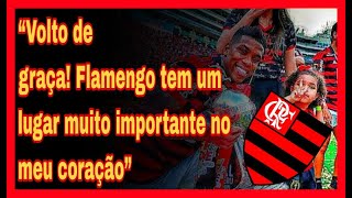 Orlando Berrio rasgou elogios ao Flamengo