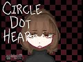Circle Circle Dot Dot | gacha animation (TW. probably flashing rainbow background)