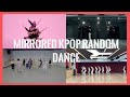[MIRRORED] KPOP RANDOM DANCE #18