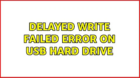 Delayed Write Failed error on USB hard drive (3 Solutions!!)
