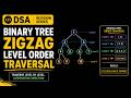 Binary Tree Zigzag Level Order Traversal | Leetcode | DSA Revision Series