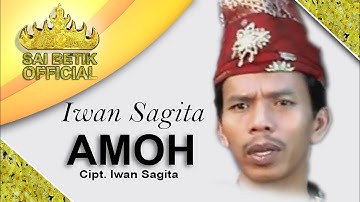 Amoh - Iwan Sagita