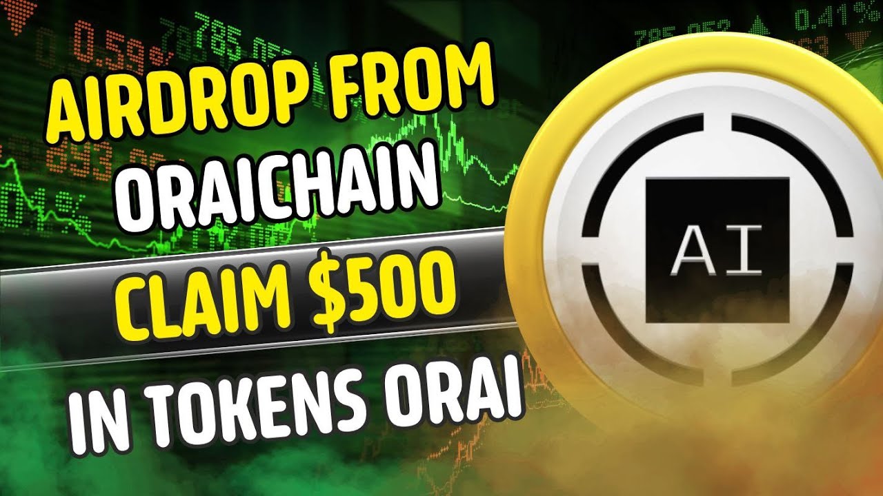 ORAI Chain crypto airdrop 2024. Best claim token 500$