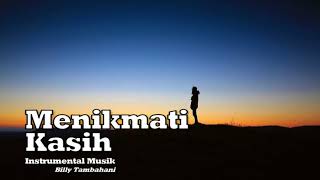 Menikmati Kasih | Instrumental Rohani | Piano Cover