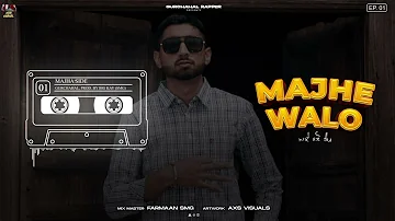 GurChahal : Majha Side (Official Audio)| Majhe Walo | Latest Punjabi Rap 2021