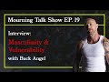 EP 19 Buck Angel: Masculinity &amp; Vulnerability