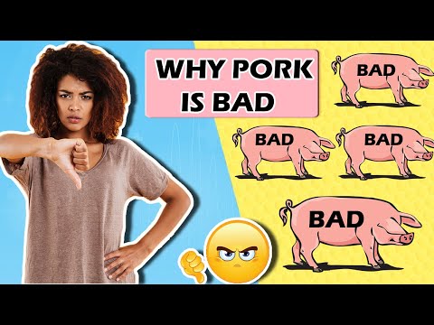 This Is Why PORK Is BAD For YOU - Top 6 Reasons Why PORK Is Bad For You