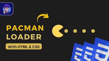 🚀How to make Pacman Loader with HTML & CSS | Frontend Tutorial