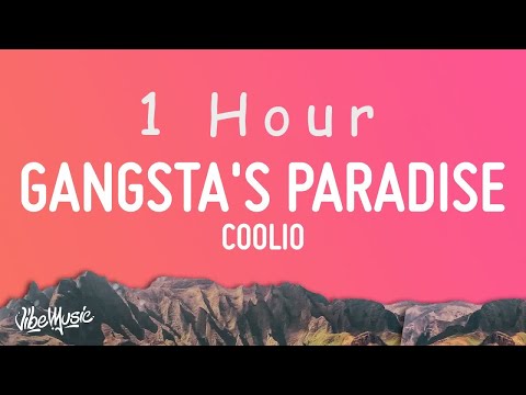 Coolio Gangsta S Paradise Lyrics Ft L V 1 HOUR