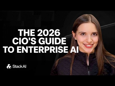 The 2026 CIO's Guide to Enterprise AI | StackAI