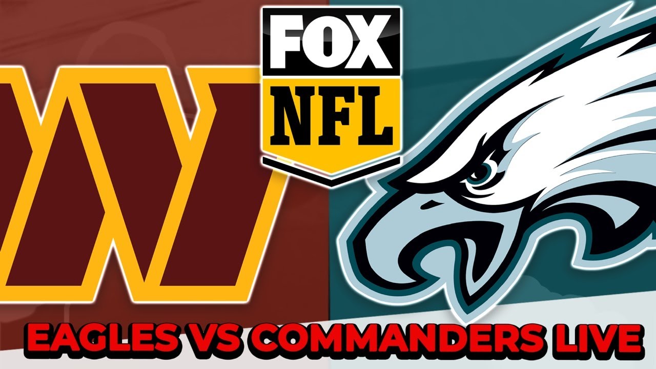 Eagles vs Commanders Live Stream: ULTIMATE Play-by-Play, Reaction