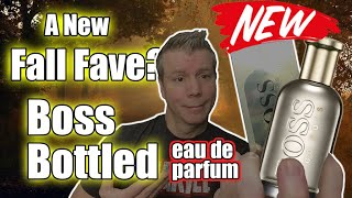 *NEW RELEASE* HUGO BOSS BOTTLED EAU DE PARFUM! | NEW FALL FAVORITE? | UNBOXING & FIRST IMPRESSIONS