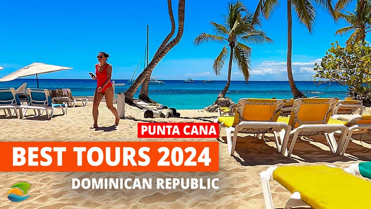 Top 5 Punta Cana Tours 2024   Best Dominican Excursions