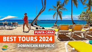 Top 5 Punta Cana Tours 2024 - Best Dominican Excursions