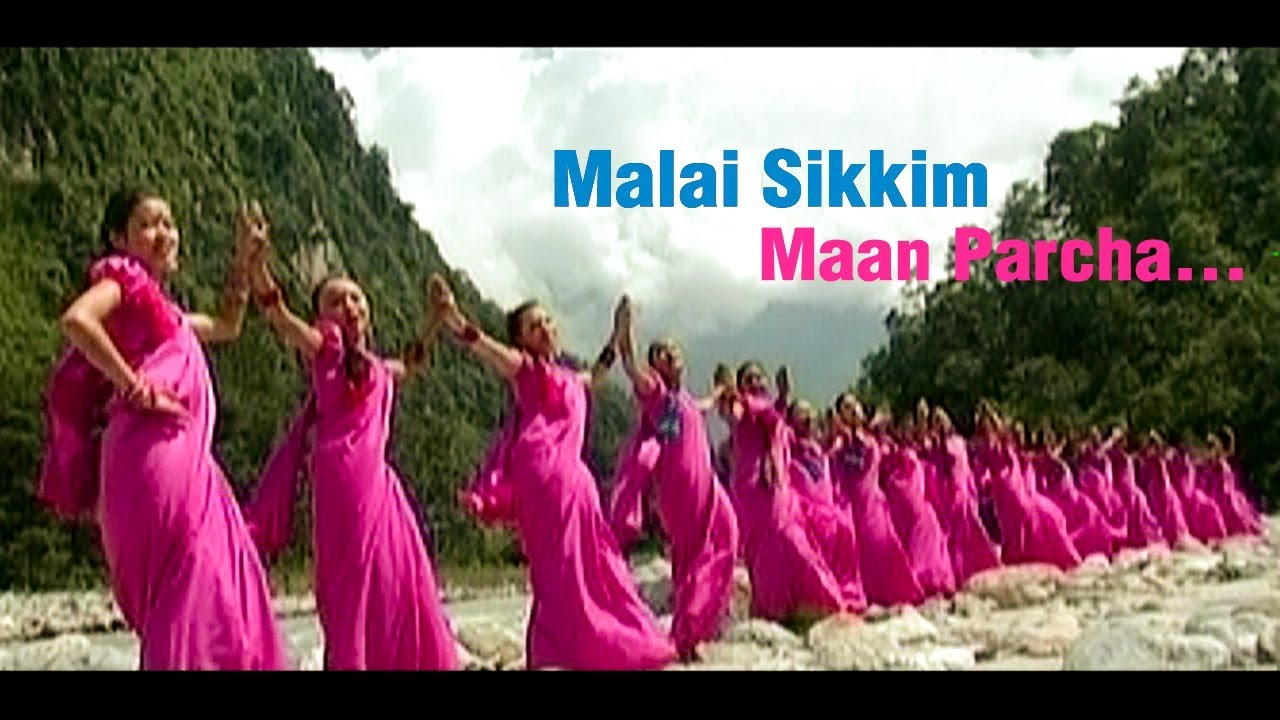 Malai Sikkim Maan ParchaSong  Full HD 1080P  Satya Bhanja