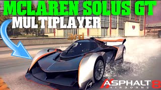 Best Mclaren in the Game? // Asphalt 8 Airborne: McLaren Solus GT Multiplayer test