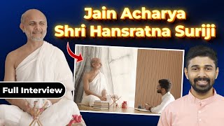 Shri Hansratna Suriji's Full Interview | 100 Masakshaman Divya Tapasvi | Jain Acharya | 180 Upvas |