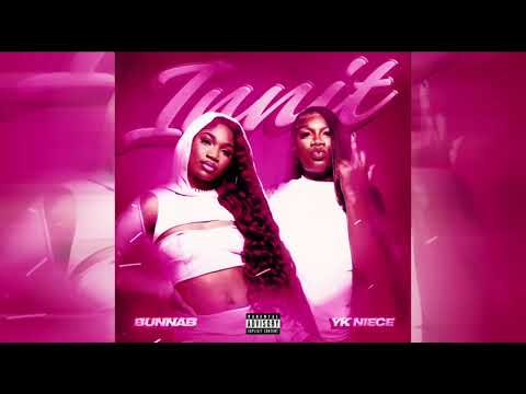 BunnaB , YKNiece - Innit (Audio)