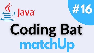 matchUp - Coding Bat Array-2 Java Solution and Tutorial