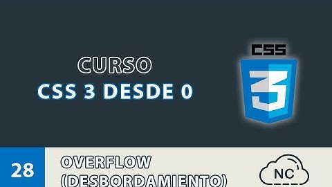 Curso CSS 3 desde 0: Overflow (Desbordamiento) - 28
