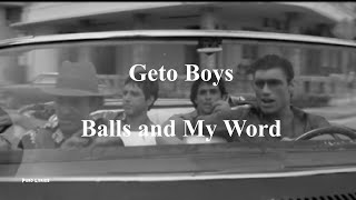 Geto Boys - Balls and My Word [Video Edit]