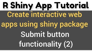 R Shiny app tutorial # 12b -  submitButton() in shiny – controlling the reactivity - Example 2