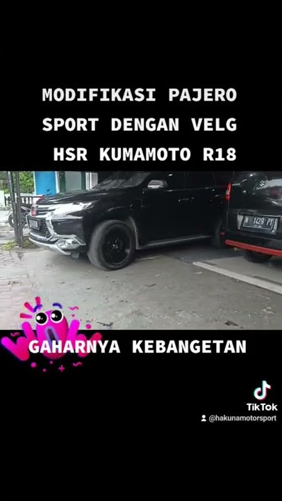 MODIFIKASI GAHAR PAJERO SPORT DENGAN VELG HSR KUMAMOTO R18. KERENNYA NAMPOL ABIS‼️#hsrwheels