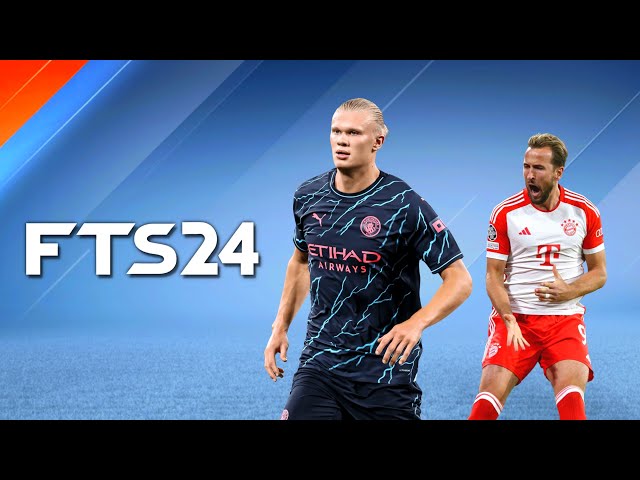 FTS 2024 Mobile™ New Kits Update & Full Transfer 2024 Android - Best Graphics V3 BY GIIO class=