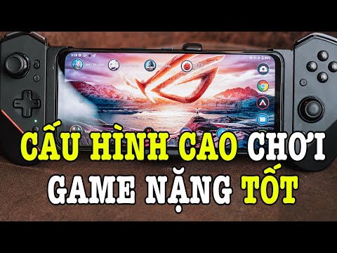 Tư vấn điện thoại cấu hình cao, chơi game nặng tốt bây giờ