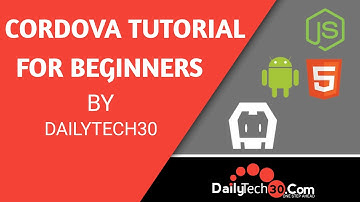 Cordova Tutorial in Hindi Part - 1 | By dailytech30