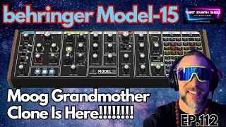 BREAKING: BEHRINGER MODEL 15 - MOOG GRANDMOTHER CLONE IS HERE | THAT SYNTH SHOW EP.112