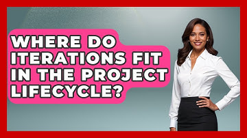 Where Do Iterations Fit in the Project Lifecycle? | The Project Manager Toolkit News
